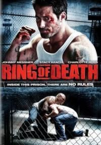 Ring of Death ( 2008 ) - scorilo - Filme Actiune
